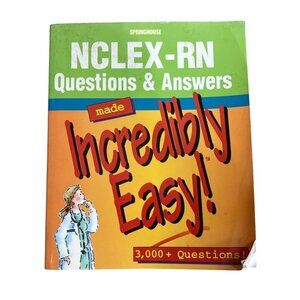 Springhouse NCLEX-RN Questions & Answers Made Incredibly Easy Used